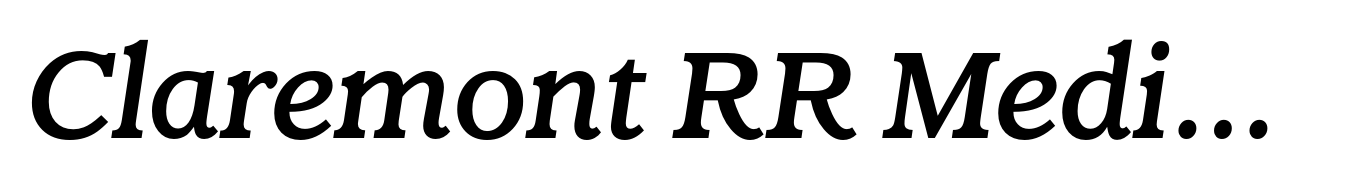 Claremont RR Medium Italic
